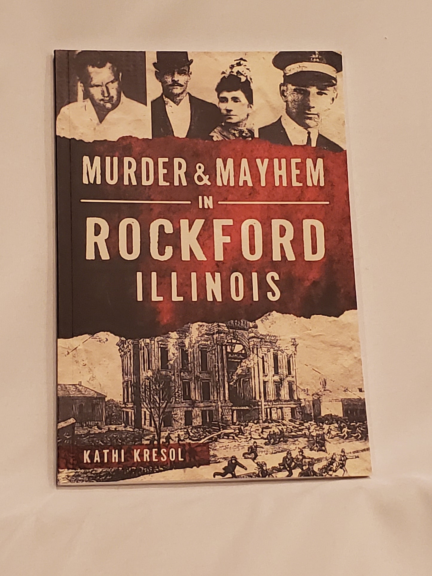 Murder & Mayhem in Rockford Illinois