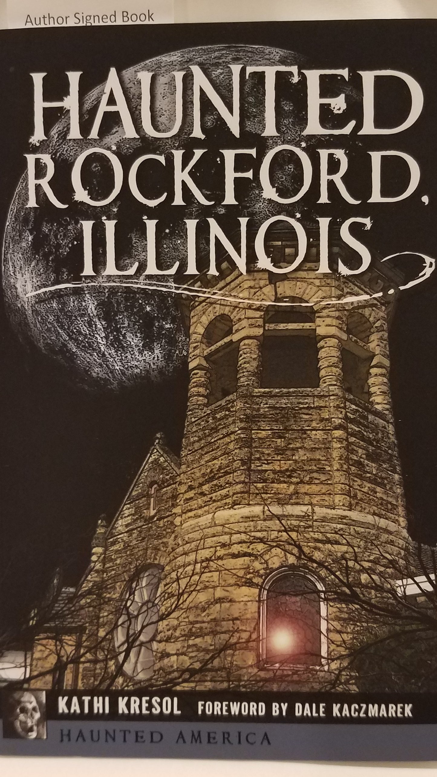 Haunted Rockford Illinois book