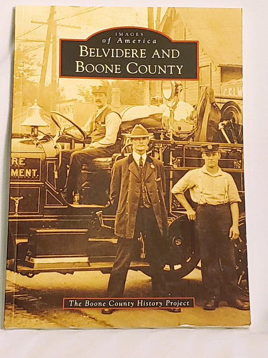 Images of America - Belvidere and Boone County