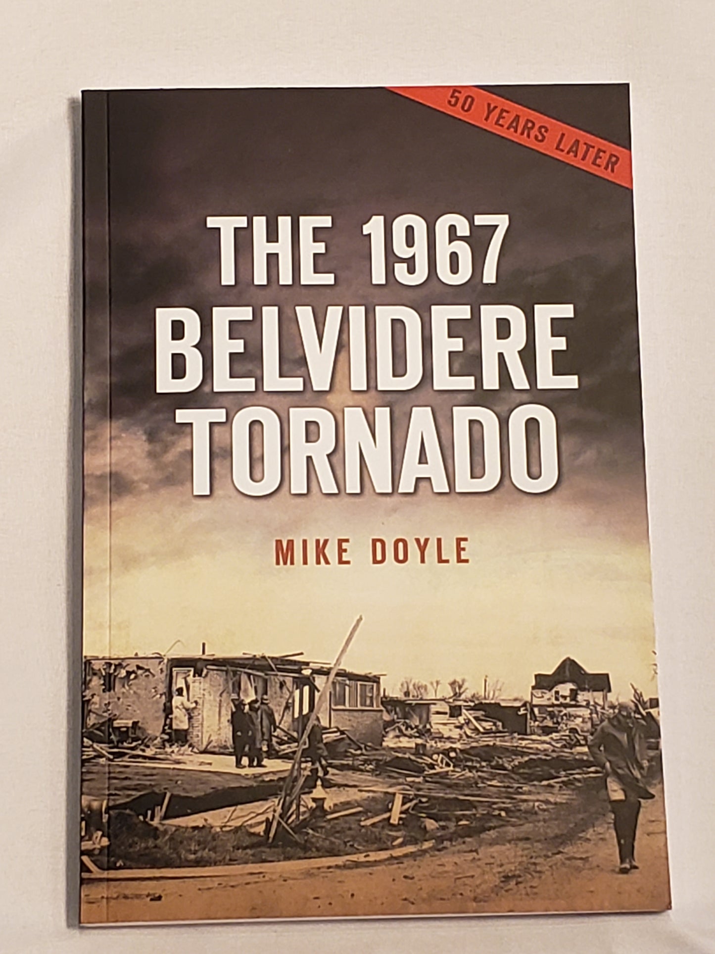 Images of America - The 1967 Belvidere Tornado