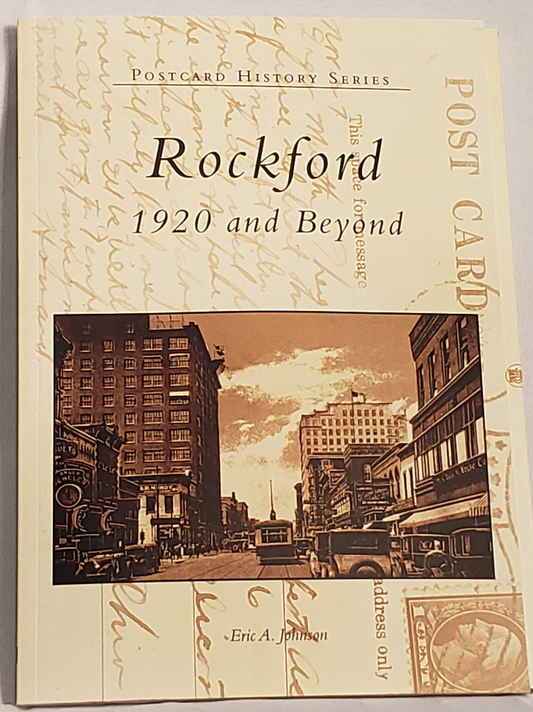 Images of America - Rockford 1920 and Beyond